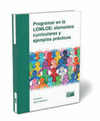 PROGRAMAR EN LA LOMLOE ELEMENTOS CURRICULARES Y EJEMPLOS PRACTICOS