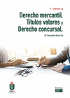 DERECHO MERCANTIL TITULOS VALORES Y DERECHO CONCURSAL 7 EDICION
