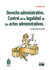 DERECHO ADMINISTRATIVO CONTROL DE LA LEGALIDAD DE LOS ACTOS (5 ED)