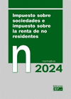 IMPUESTO SOBRE SOCIEDADES E IMPUESTO SOBRE LA RENTA DE NO RESIDENTES