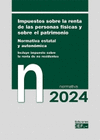 IMPUESTOS SOBRE LA RENTA DE LAS PERSONAS FISICAS Y SOBRE EL PATRIMONIO