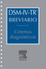 DSM-IV-TR BREVIARIO. CRITERIOS DIAGNOSTICOS.