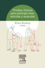 PRUEBAS CLINICAS PARA PATOLOGIA OSEA, ARTICULAR Y MUSCULAR