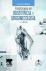 FISIOTERAPIA EN OBSTETRICIA Y UROGINECOLOGIA + STUDENTCONSULT EN ESPA�OL