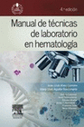 MANUAL DE TCNICAS DE LABORATORIO EN HEMATOLOGA (4 ED.)