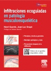 INFILTRACIONES ECOAGUDAS EN PATOLOGA MUSCULOESQUELTICA