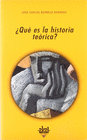 �QU� ES LA HISTORIA TE�RICA?