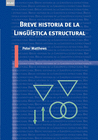 BREVE HISTORIA LINGUISTICA ESTRUCTURAL