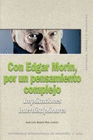 CON EDGAR MORN, POR UN PENSAMIENTO COMPLEJO