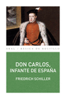 DON CARLOS INFANTE DE ESPA�A