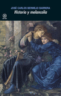 HISTORIA Y MELANCOL�A