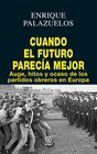 CUANDO EL FUTURO PARECA MEJOR