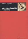 LA EMANCIPACI�N FEMENINA
