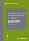 GESTION DE RECURSOS HUMANOS CONTEXTO Y POLITICAS
