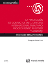 LA RESOLUCI�N DE CONFLICTOS EN EL DERECHO INTERNACIONAL TRIBUTARIO: PROCEDIMIENT