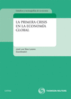 LA PRIMERA CRISIS EN LA ECONOM�A GLOBAL