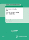 LA ECONOM�A DE LA ADMINISTRACI�N DE JUSTICIA