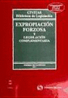 EXPROPIACI�N FORZOSA Y LEGISLACI�N COMPLEMENTARIA