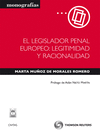 EL LEGISLADOR PENAL EUROPEO: LEGITIMIDAD Y RACIONALIDAD