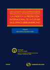 LA UNESCO Y LA PROTECCI�N INTERNACIONAL DE LA CULTURA EN EL ESPACIO IBEROAMERICA