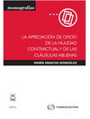 LA APRECIACI�N DE OFICIO DE LA NULIDAD CONTRACTUAL Y DE LAS CL�USULAS ABUSIVAS