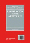 LEGISLACI�N SOBRE ARBITRAJE/LEGISLATION ON ARBITRATION