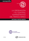 LA ORDENACI�N Y EL CONTROL ADMINISTRATIVO DEL TR�FICO A�REO