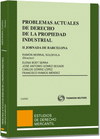 PROBLEMAS ACTUALES DE DERECHO DE LA PROPIEDAD INDUSTRIAL