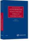 LA COLABORACION PUBLICO PRIVADA. FORMULAS CONTRACTUALES