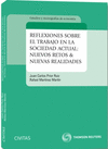 REFLEXIONES SOBRE EL TRABAJO EN LA SOCIEDAD ACTUAL