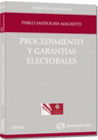 PROCEDIMIENTO Y GARANTIAS ELECTORALES