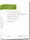 EL CONTRATO DE SEGURO DE TRANSPORTE TERRESTRE DE MERCANCAS