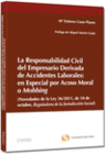 LA RESPONSABILIDAD CIVIL DEL EMPRESARIO  DERIVADA DE ACCIDENTES LABORALES: POR ACOSO MORAL O MOBBING