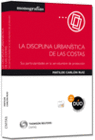 LA DISCIPLINA URBAN�STICA DE LAS COSTAS (D�O: PAPEL + PROVIEW)