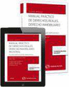 MANUAL PR�CTICO DE DERECHOS REALES. DERECHO INMOBILIARIO REGISTRAL