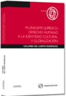 PLURALISMO JUR�DICO, DERECHO HUMANO A LA IDENTIDAD CULTURAL Y GLOBALIZACI�N