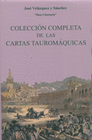 COLECCION COMPLETA DE LAS CARTAS TAUROMAQUICAS