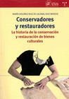 CONSERVADORES Y RESTAURADORES