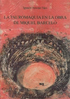 TAUROMAQUIA EN LA OBRA DE MIQUEL BARCELO