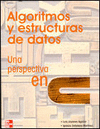 ALGORITMOS Y ESTRUCTURAS DE DATOS UNA PERSPECTIVA EN C