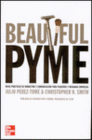 BEATIFUL PYME. ESTRATEGIAS DE MARKETING PARA PEQUEAS Y MEDIANAS EMPRESAS