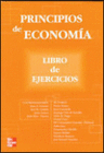 PRINCIPIOS DE ECONOM�A. LIBRO DE EJERCICIOS