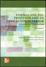 FORMACIN DEL PROFESORADO EN EDUCACIN SUPERIOR. VOLUMEN  I