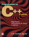 PROGRAMACIN EN C++. ALGORITMOS, ESTRUCTURAS DE DATOS Y OBJETOS