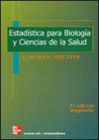 ESTADSTICA PARA BIOLOGA Y CIENCIAS DE LA SALUD. EDICIN REVISADA, ACTUALIZADA