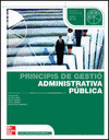 PRINCIPIS DE GESTI� ADMINISTRATIVA P�BLICA. CFGM.