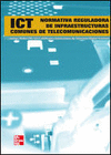 NORMATIVA REGULADORA DE INFRAESTRUCTURAS COMUNES PARA SERVICIOS DE TELECOMUNICACIONES EN EL INTERIOR