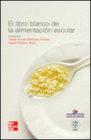 LIBRO BLANCO DE LA ALIMENTACIN ESCOLAR