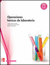 OPERACIONES B�SICAS DE LABORATORIO. CFGM