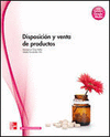 DISPOSICION Y VENTA DE PRODUCTOS. CFGM.
